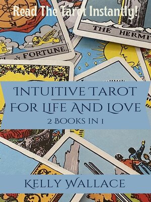 cover image of Intuitive Tarot for Life and Love--Learn the Tarot Instantly!